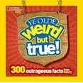 thumbnail image 2 of Ye Olde Weird But True: 300 Outrageous Facts from History, 2 of 2