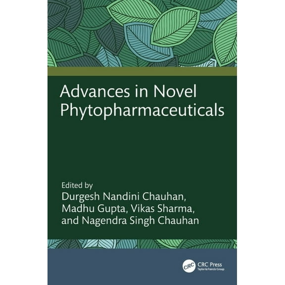 Advances in Novel Phytopharmaceuticals, (Hardcover)