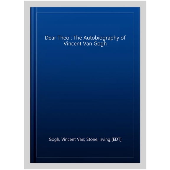 Pre-Owned Dear Theo: The Autobiography of Vincent Van Gogh Paperback