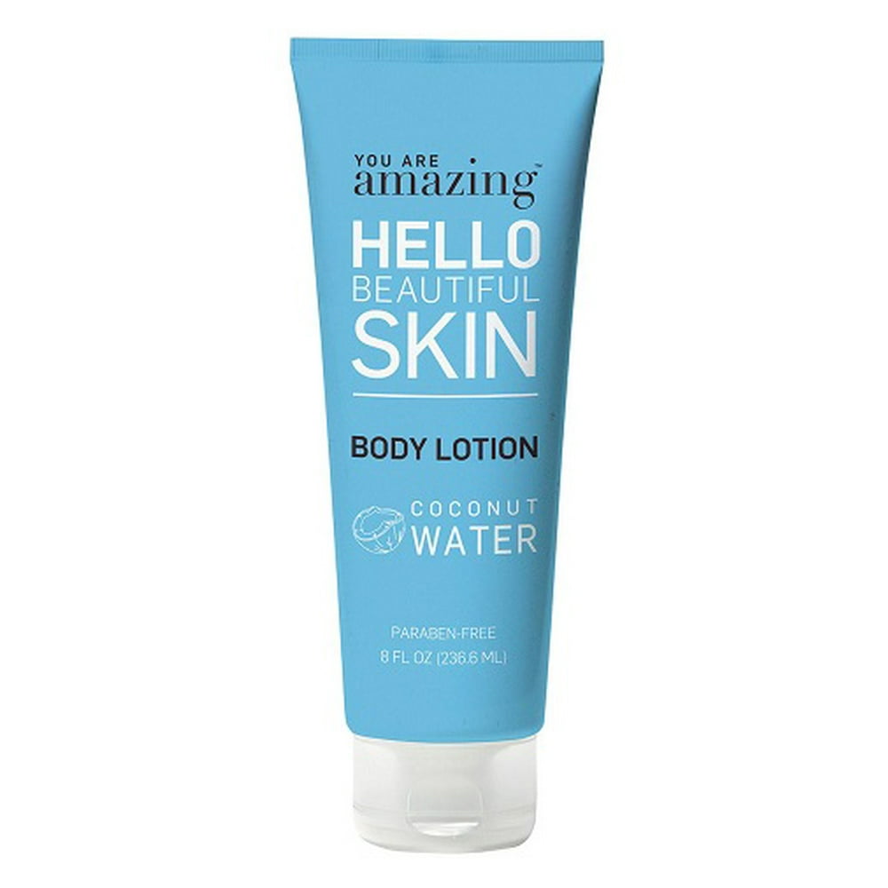 You Are Amazing Hello Beautiful Skin Body Lotion Coconut Water