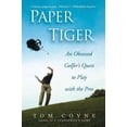 thumbnail image 2 of Paper Tiger, Tom Coyne Paperback, 2 of 2