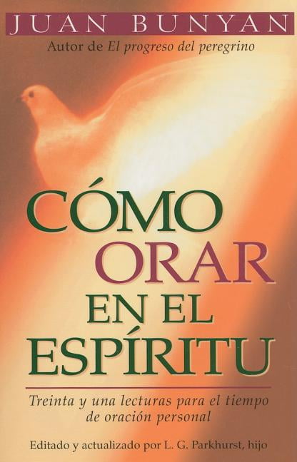 Cómo Orar En El Espiritu - Bolsillo (Paperback) - Walmart.com