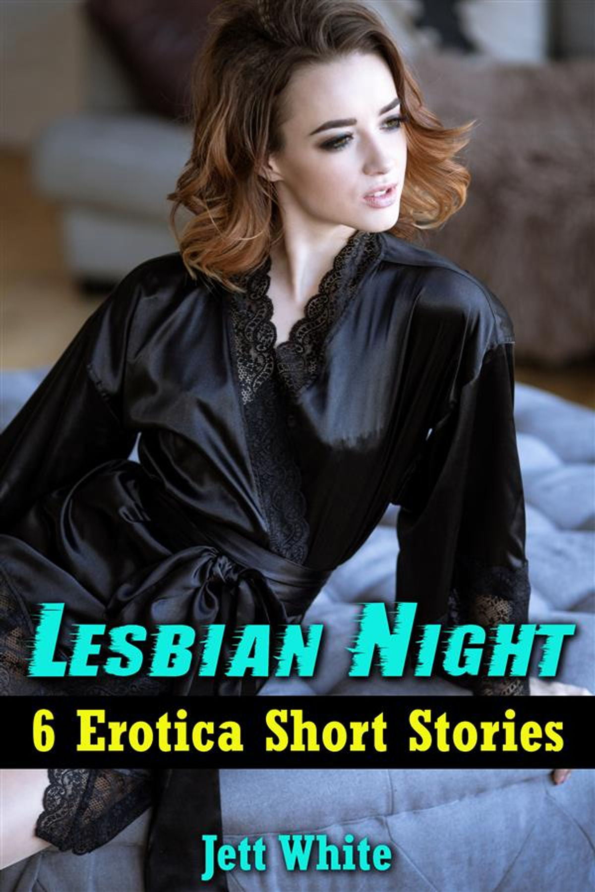 Lesbian Night 6 Erotica Short S