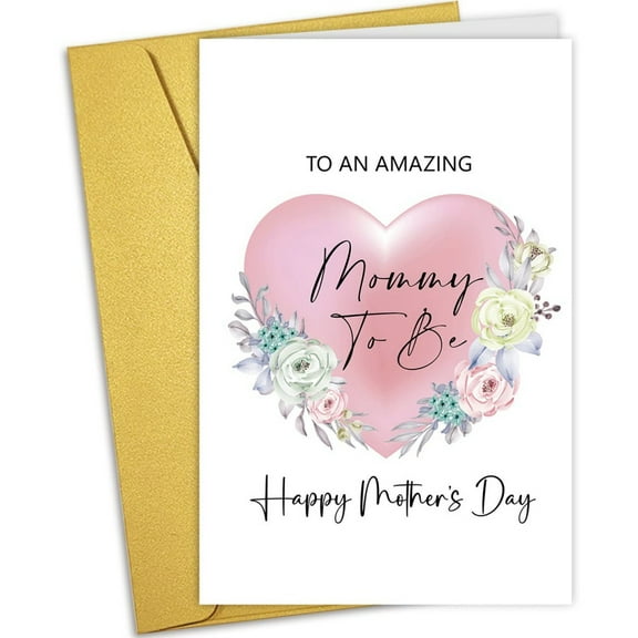 Elegant Mommy to Be Greeting Card - Perfect for Mother's Day - Blank Inside with Gold Foil Envelope