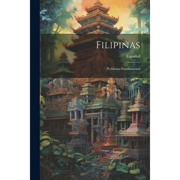 Filipinas: Problema Fundamental (Paperback)