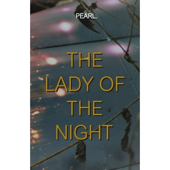 The Lady Of The Night (Paperback)
