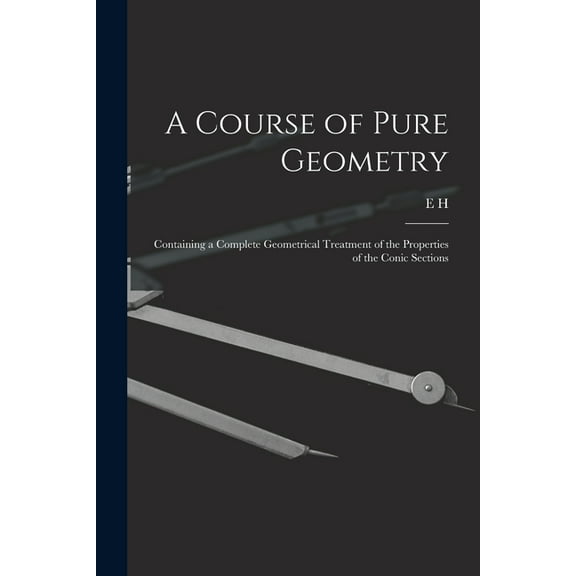 A Course of Pure Geometry (Paperback)