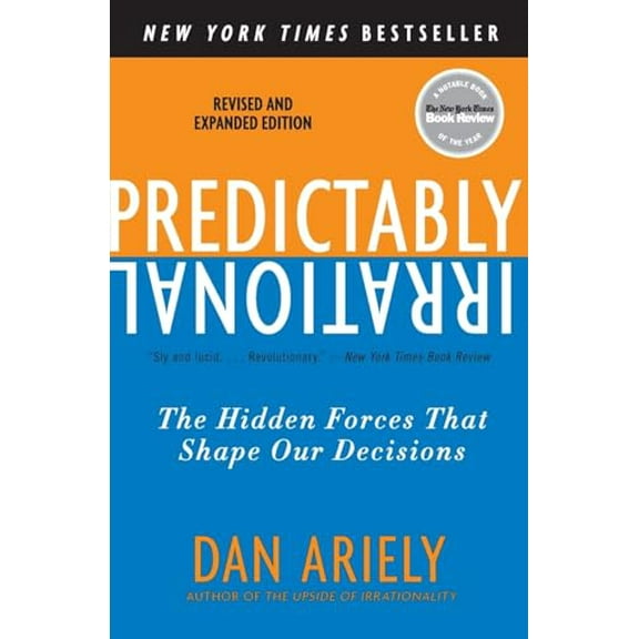Pre-Owned Predictably Irrational, Revised and Expanded Edition: The Hidden Forces That Shape Our Decisions (Paperback) 0061353248 9780061353246