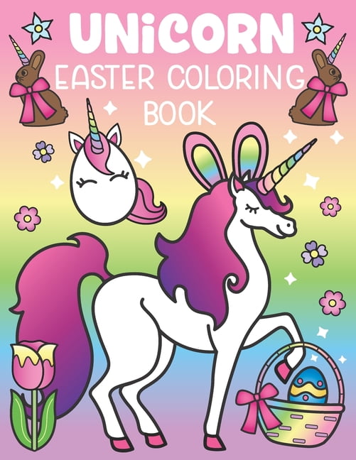Unicorn Easter Coloring Book : A Magical Easter Unicorn ...