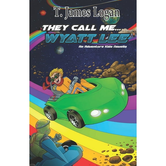 Adventure Kids They Call Me...Wyatt Lee, Book 4, (Paperback)