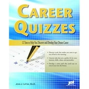 Career Quizzes: 12 Tests to Help You Discover and Develop Your Dream Career [Paperback - Used]