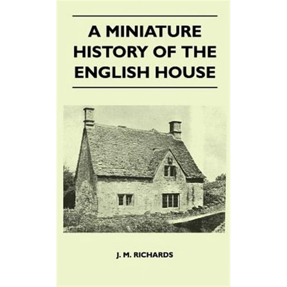 A Miniature History Of The English House (Hardcover)