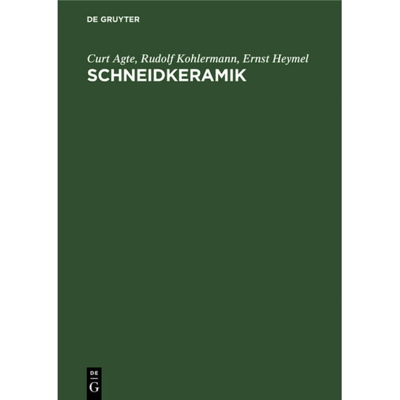 Schneidkeramik: Herstellung, Eigenschaften Und Anwendung, (Hardcover)