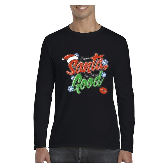 MmF - Mens Long Sleeve T-Shirts - DEAR SANTA I'VE BEEN GOOD