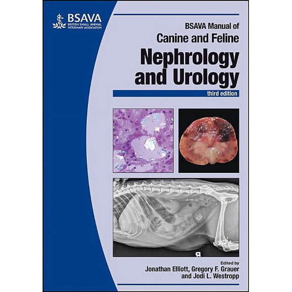 BSAVA Manual of Canine and Feline Nephrology and Urology (Paperback)