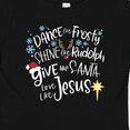 thumbnail image 4 of Inktastic Dance Like Frosty, Shine Like Rudolph, Give Like Santa Boys or Girls Baby T-Shirt, 4 of 5