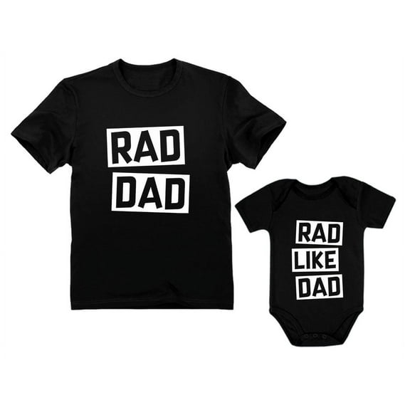 Rad Dad - Rad Like Dad Father Shirt & Son Bodysuit Funny Dad & Me Matching Set Dad Black XXX-Large / Son Black 18M (12-18M)