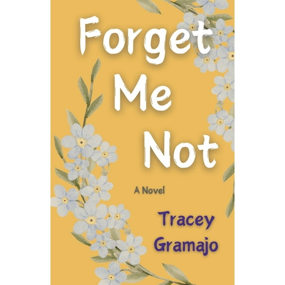 Forget Me Not, (Paperback)