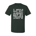 thumbnail image 2 of Wild Bobby, I Would Have Quit Already But My Trainer Scares Me Funny, Gym/Workout, Men Graphic Tee, Forest Green, Small, 2 of 4