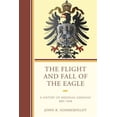 thumbnail image 1 of Pre-Owned The Flight and Fall of the Eagle : A History of Medieval Germany 800-1648 (Paperback) 9780761868385, 1 of 1