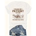 thumbnail image 1 of [Humorous Print, Vintage Tee] Humorous Print Alphabet T-Shirt - Vintage-Inspired "Please Be Patient with Me I'm From The 1900s" Graphic Tee - Casual Crew Neck, Cotton Knit Fabric, Regular Length, Mac, 1 of 6