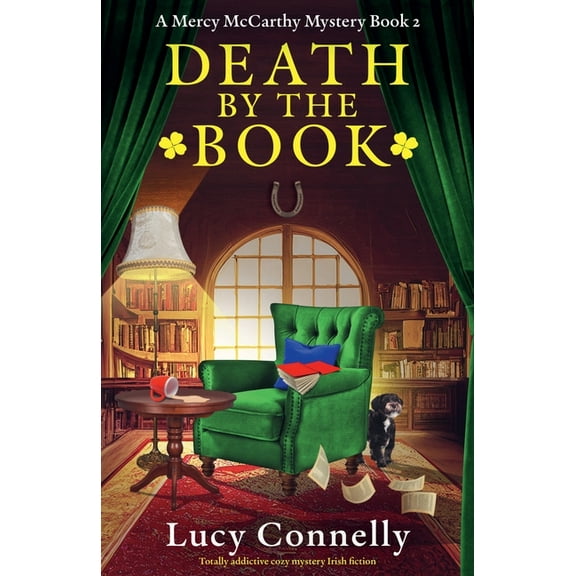 A Mercy McCarthy Mystery Death by the Book: Totally addictive cozy mystery Irish fiction, Book 2, (Paperback)