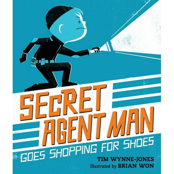 Secret Agent Man Goes Shopping for Shoes (Hardcover)