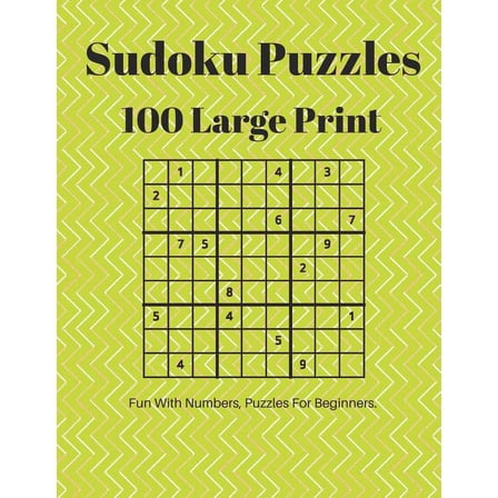 Sudoku Puzzles 100 Large Print: Fun With Numbers, Puzzles For Beginners (Paperback)(Large Print)