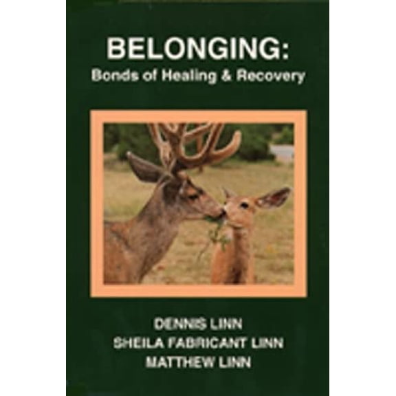 Pre-Owned Belonging: Bonds of Healing and Recovery (Paperback) 0809133652 9780809133659