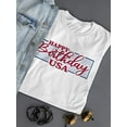 thumbnail image 3 of Happy Birthday Usa Banner T-Shirt Women -Image by Shutterstock, Female 5X-Large, 3 of 4