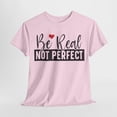 thumbnail image 5 of Be Real Inspiritional Unisex Heavy Cotton Tee, 5 of 10