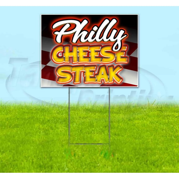 Philly Cheese Steak (18" x 24") Yard Sign, Includes Metal Step Stake