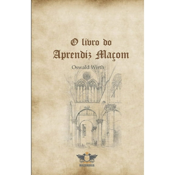 O Livro Do Aprendiz Maçom (Paperback)