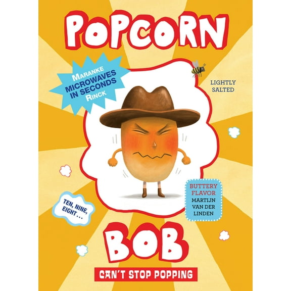 Popcorn Bob Can't Stop Popping, (Hardcover)