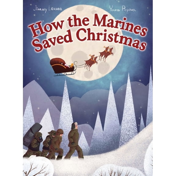 How the Marines Saved Christmas, (Hardcover)