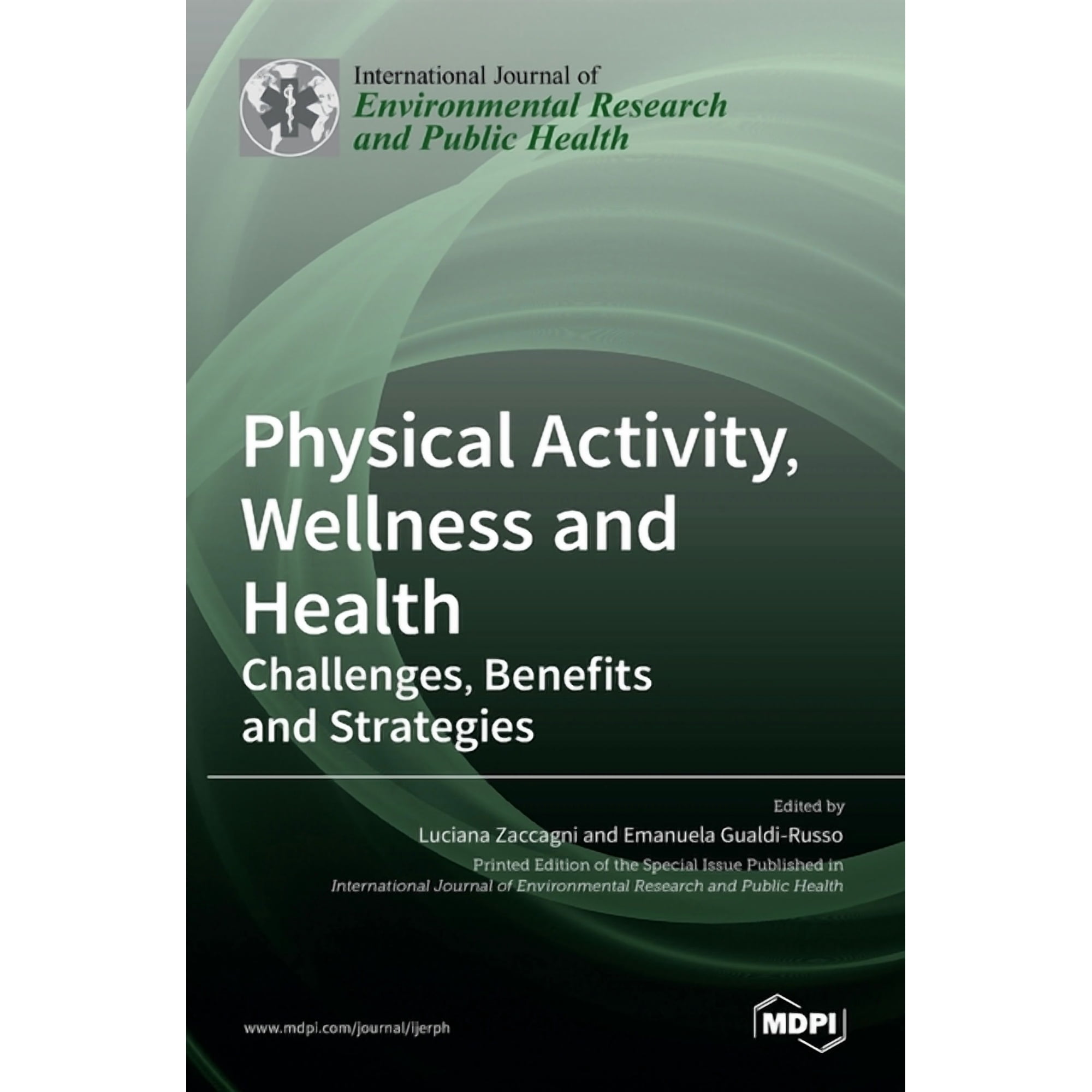 Physical Activity Wellness and Health: Challenges Benefits and Strategies (Hardcover)