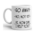 thumbnail image 2 of 15 oz Stages of Coffee Go Away No Not Yet hi How Can I Help You Perfact Present for Ceramic Tea Addict Mug, 2 of 3