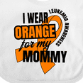 thumbnail image 4 of Inktastic I Wear Orange For My Mommy Leukemia Awareness Boys or Girls Baby Bib, 4 of 4
