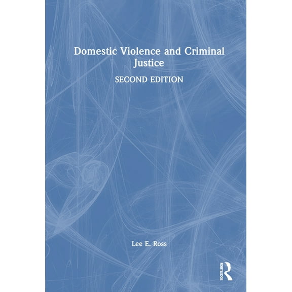 Domestic Violence and Criminal Justice, (Hardcover)