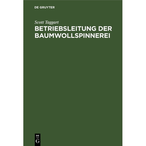 Betriebsleitung Der Baumwollspinnerei, (Hardcover)