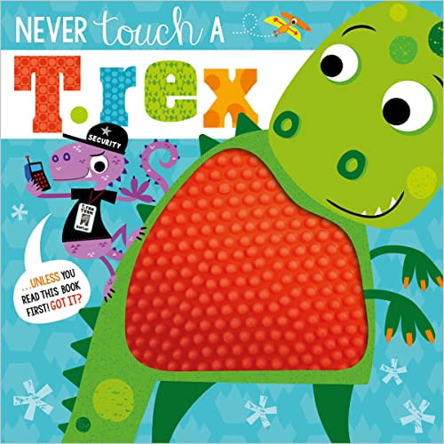 Pre-Owned Never Touch a T. Rex (Paperback) 1789475015 9781789475012