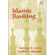 Islamic Banking (Hardcover) by Mervyn K Lewis, Latifa M Algaoud