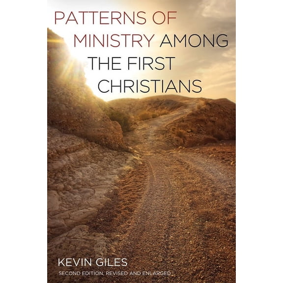 Patterns of Ministry among the First Christians (Paperback)