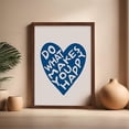 thumbnail image 2 of Poster Master Do What Makes You Happy Poster - Retro Blue Heart Print - Love Art - Encouraging Art - Positive Quotes Art - Happiness Art - Inspiring Bedroom or Office Decor, 16x20 Brown Framed, 2 of 6