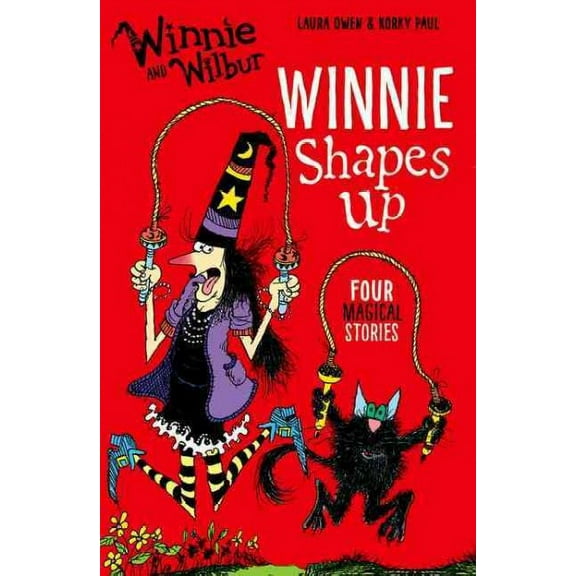 Winnie and Wilbur: Winnie Shapes Up Laura Owen (Paperback)