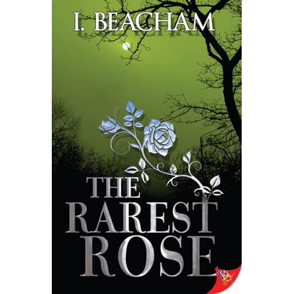 Pre-Owned The Rarest Rose (Paperback) by I Beacham