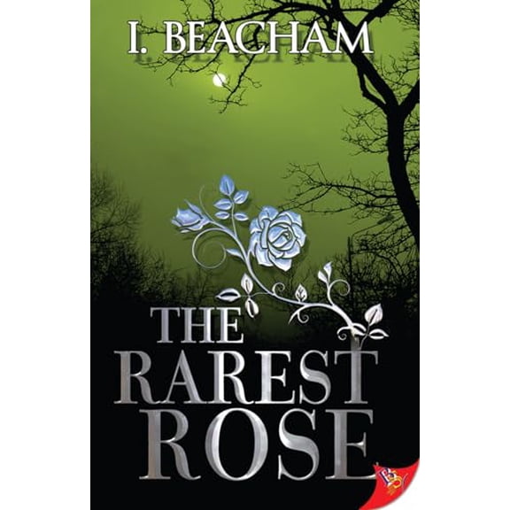 Pre-Owned The Rarest Rose (Paperback) by I Beacham