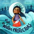 thumbnail image 1 of We Are Water Protectors, 1 of 2
