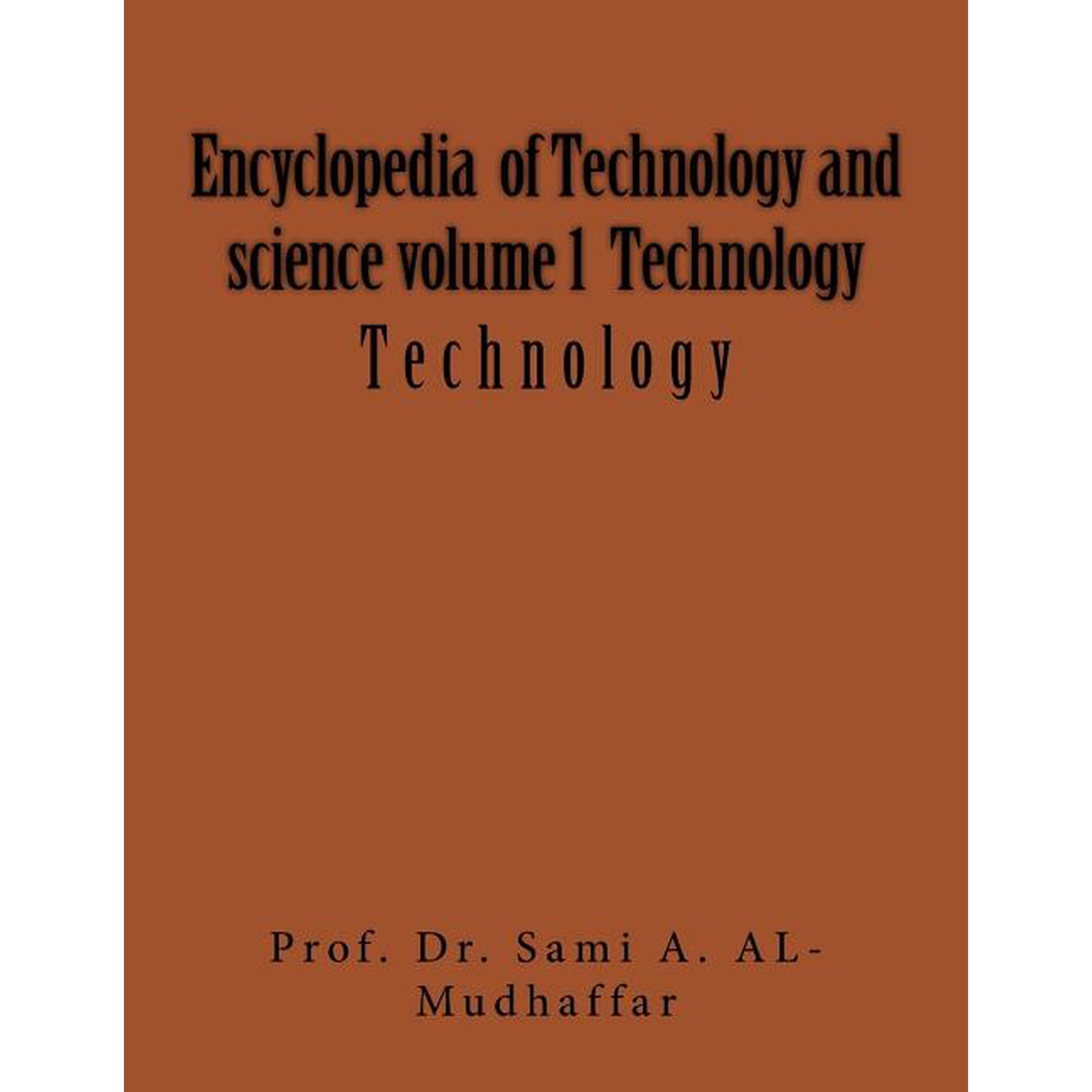 1: Encyclopedia of Technology and science volume 1 Technology: Technology (Paperback)