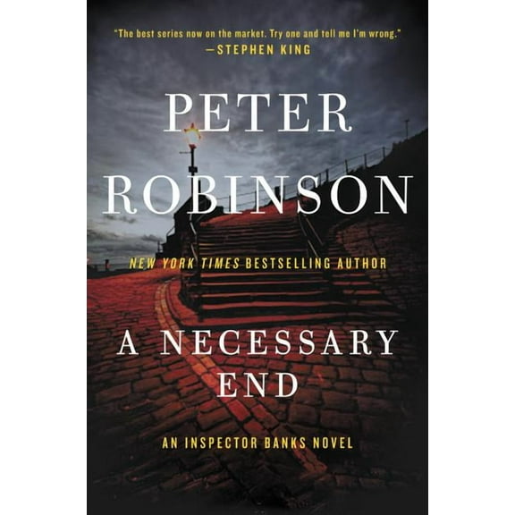 Inspector Banks Novels A Necessary End: An Inspector Banks Novel, Book 3, (Paperback)